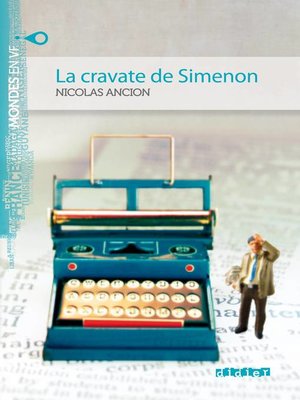cover image of Mondes en VF--La cravate de Simenon--Niv. A2--Ebook